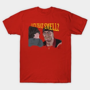 No Holds Barred: What's That Smell T-Shirt